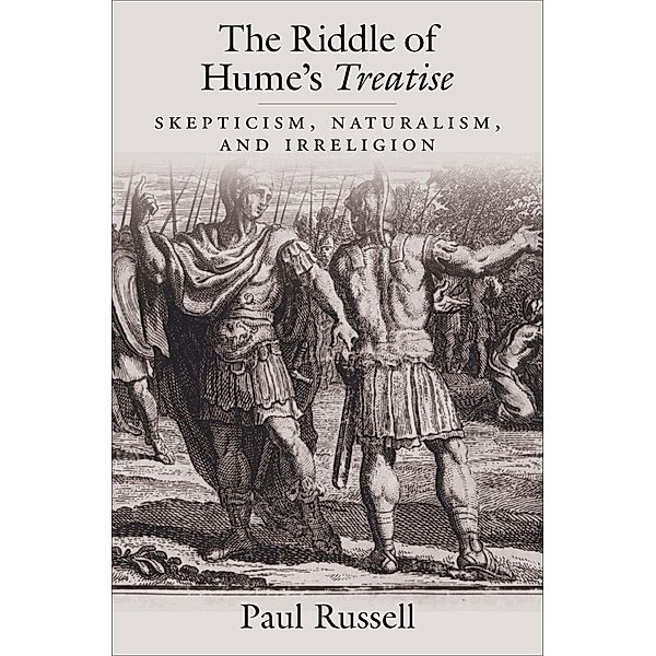 The Riddle of Hume's Treatise, Paul Russell