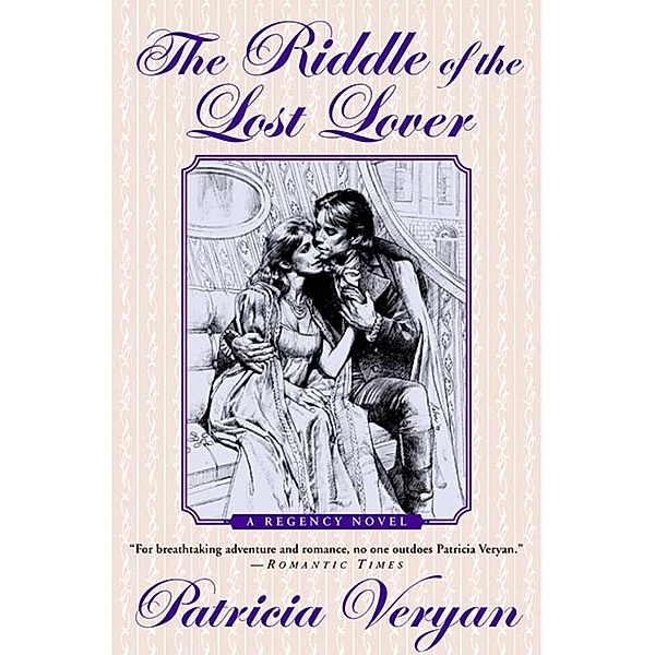 The Riddle of the Lost Lover / The Riddle Saga Bd.2, Patricia Veryan