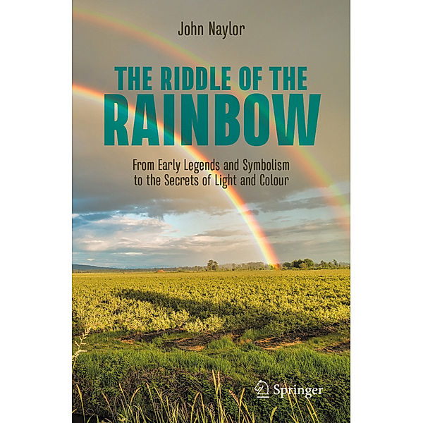 The Riddle of the Rainbow, John Naylor