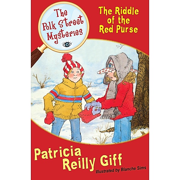 The Riddle of the Red Purse / The Polk Street Mysteries, Patricia Reilly Giff
