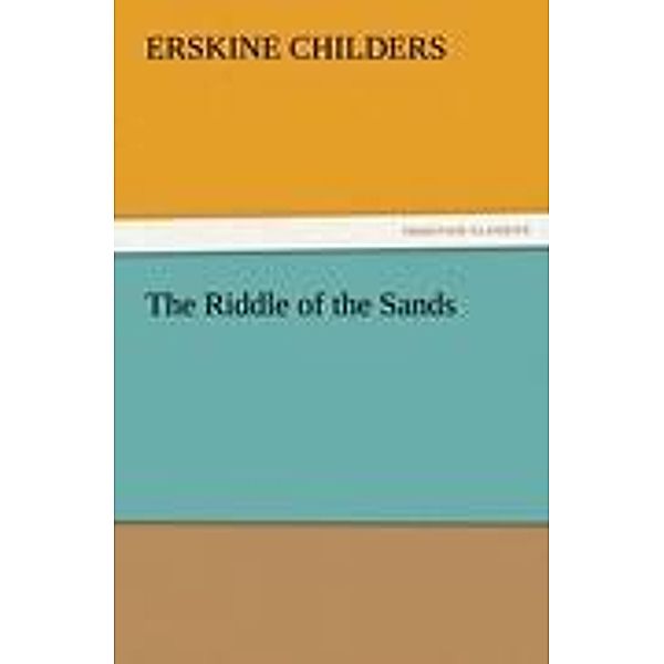 The Riddle of the Sands, Erskine Childers