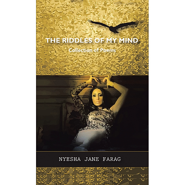 The Riddles of My Mind, Nyesha Jane Farag