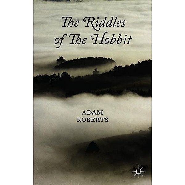 The Riddles of The Hobbit, Adam Roberts