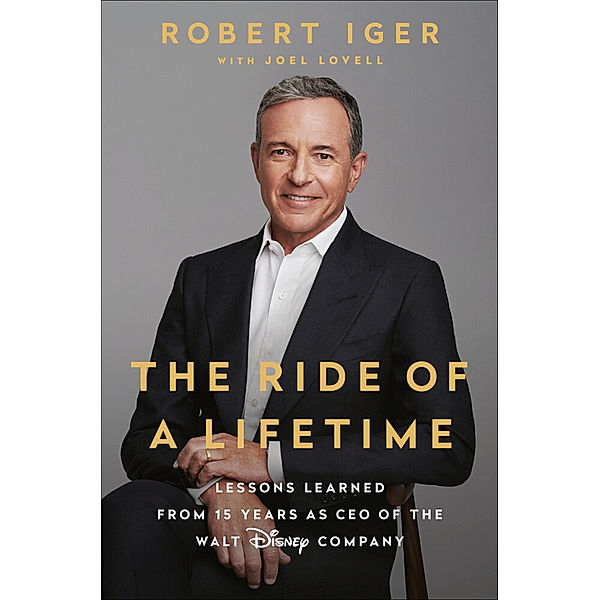 The Ride of a Lifetime, Robert Iger