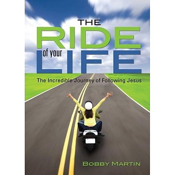 The Ride Of Your Life, Bobby Martin