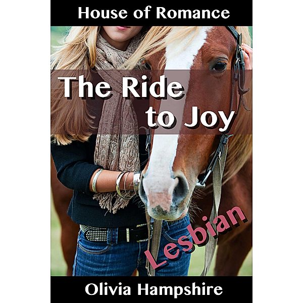 The Ride to Joy, Olivia Hampshire