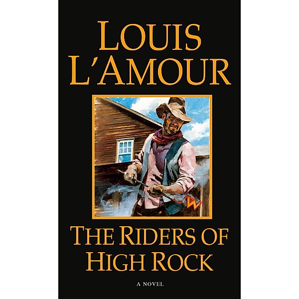 The Riders of High Rock / Hopalong Cassidy, Louis L'amour