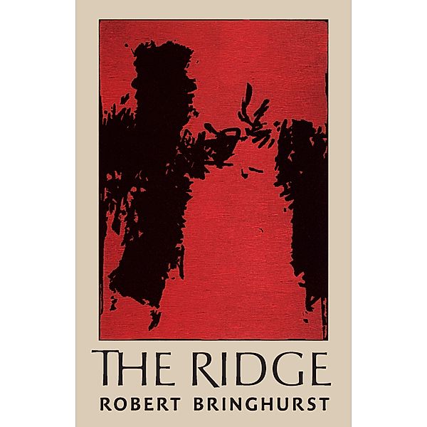 The Ridge, Robert Bringhurst