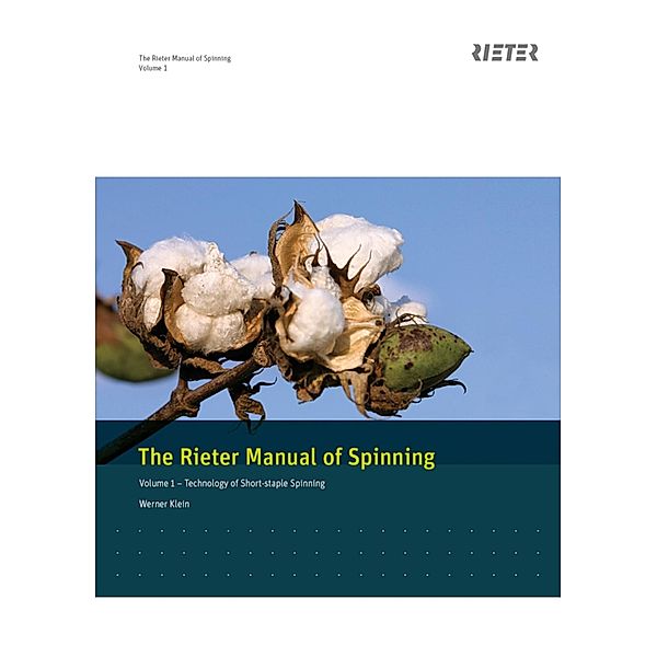 The Rieter Manual of Spinning - Volume 1 / Rieter Holding, Werner Klein