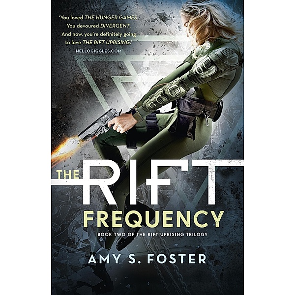 The Rift Frequency / The Rift Uprising trilogy Bd.2, Amy S. Foster