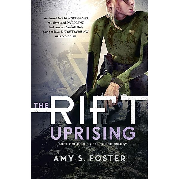 The Rift Uprising / The Rift Uprising trilogy Bd.1, Amy S. Foster