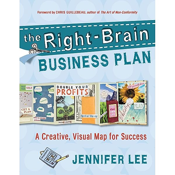 The Right-Brain Business Plan, Jennifer Lee