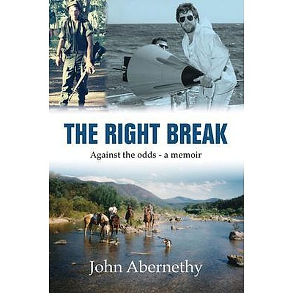 The Right Break, John Abernethy