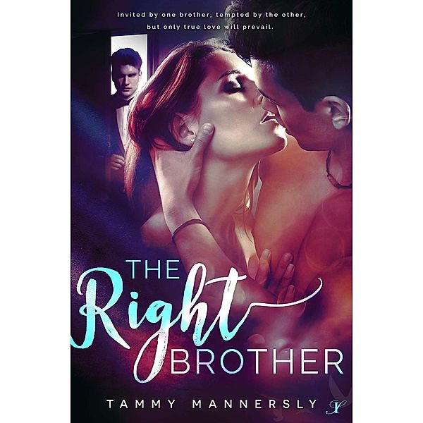 The Right Brother, Tammy Mannersly