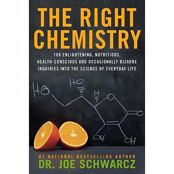 The Right Chemistry, Joe Schwarcz