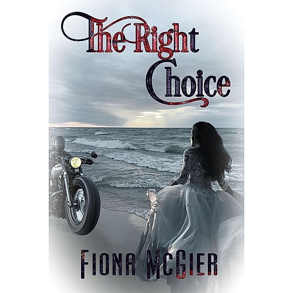 The Right Choice, Fiona McGier