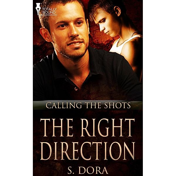 The Right Direction / Calling the Shots, S. Dora