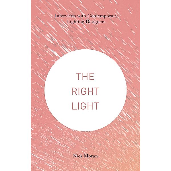 The Right Light, Nick Moran