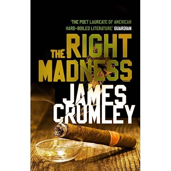 The Right Madness, James Crumley
