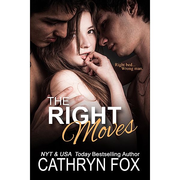 The Right Moves, Cathryn Fox