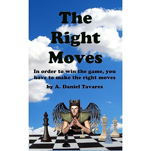 The Right Moves, A. Daniel Tavares