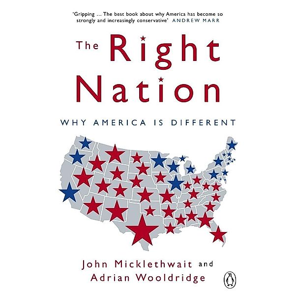 The Right Nation, Adrian Wooldridge, John Micklethwait