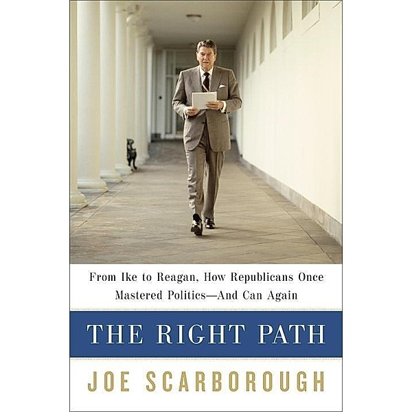 The Right Path, Joe Scarborough