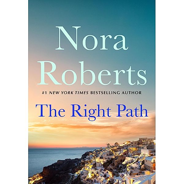 The Right Path, Nora Roberts