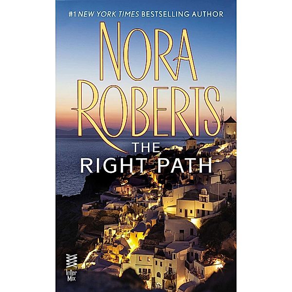 The Right Path / InterMix, Nora Roberts