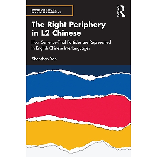The Right Periphery in L2 Chinese, Shanshan Yan