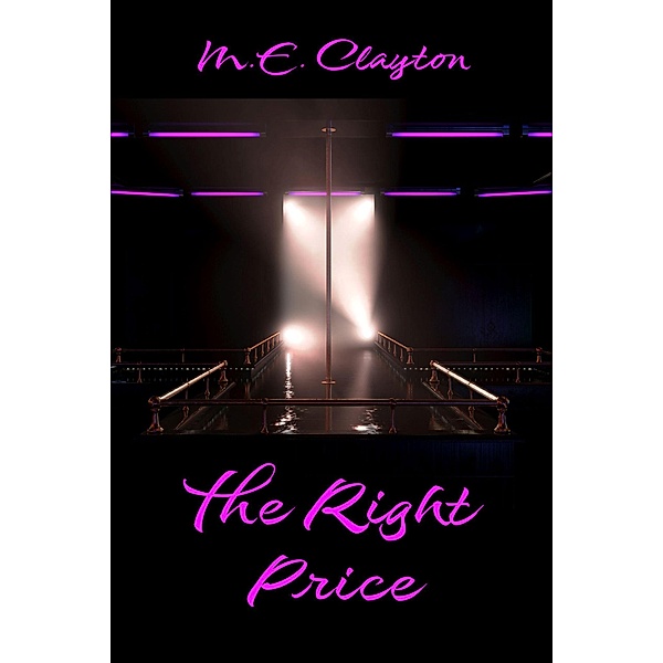 The Right Price, M. E. Clayton