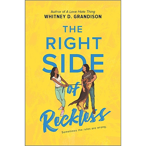 The Right Side of Reckless, Whitney D. Grandison