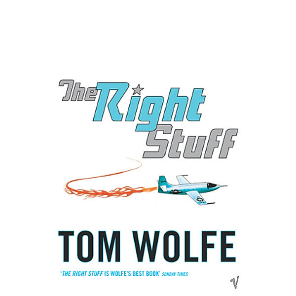 The Right Stuff, Tom Wolfe, Tom Wolfe