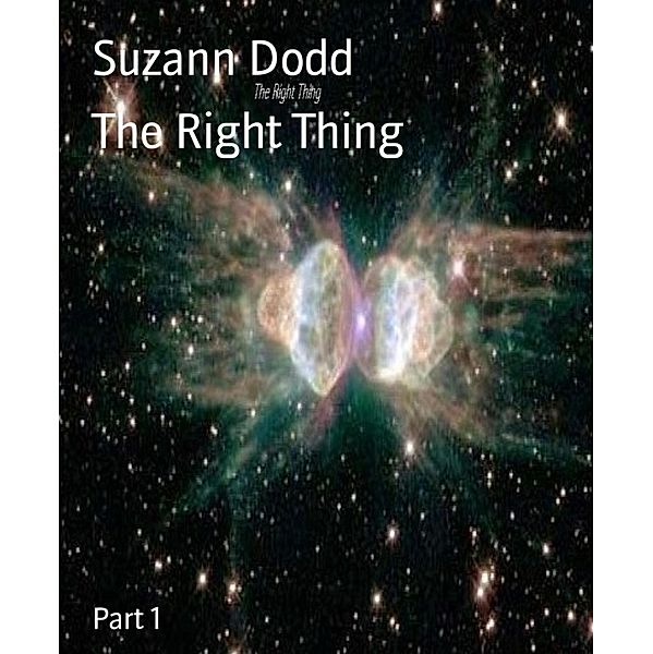 The Right Thing, Suzann Dodd