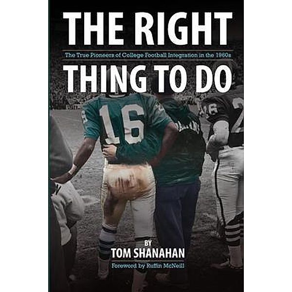 The Right Thing to Do, Tom Shanahan