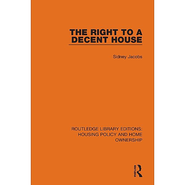 The Right to a Decent House, Sidney Jacobs