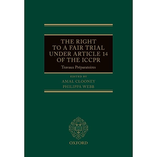 The Right to a Fair Trial under Article 14 of the ICCPR