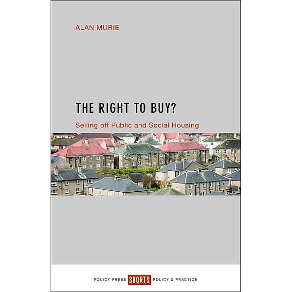 The Right to Buy?, Alan Murie