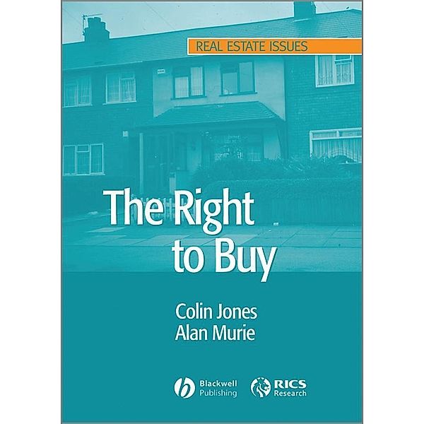 The Right to Buy / Real Estate Issues, Colin Jones, Alan Murie