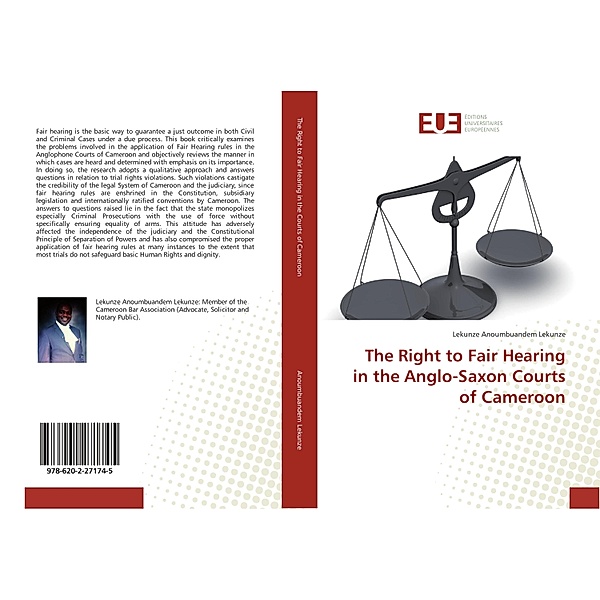 The Right to Fair Hearing in the Anglo-Saxon Courts of Cameroon, Lekunze Anoumbuandem Lekunze