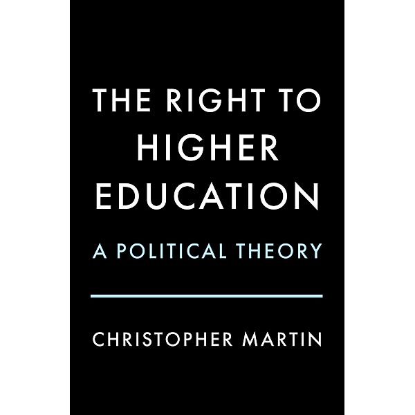 The Right to Higher Education, Christopher Martin