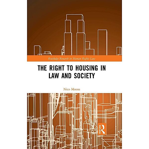 The Right to housing in law and society, Nico Moons