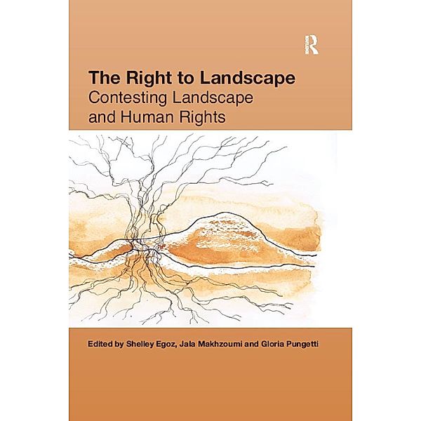 The Right to Landscape, Jala Makhzoumi