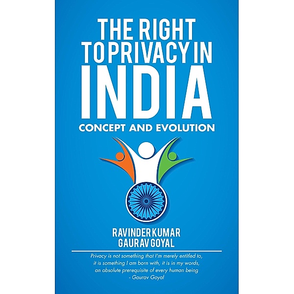 The Right to Privacy in India, Gaurav Goyal, Ravinder Kumar
