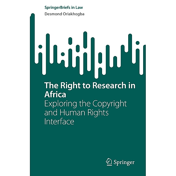 The Right to Research in Africa, Desmond Oriakhogba