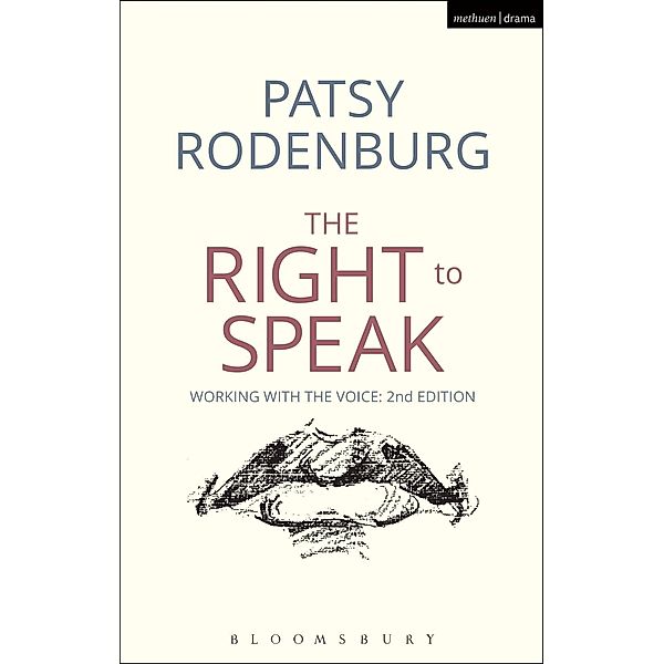 The Right to Speak, Patsy Rodenburg