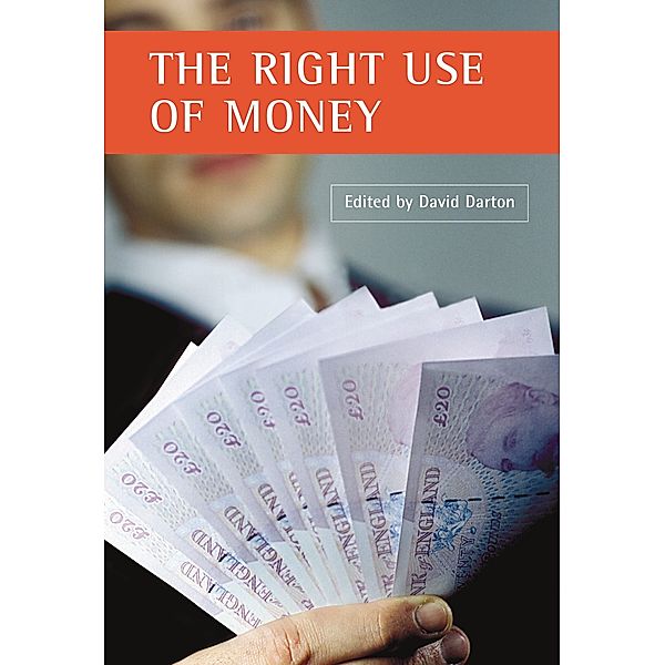 The right use of money