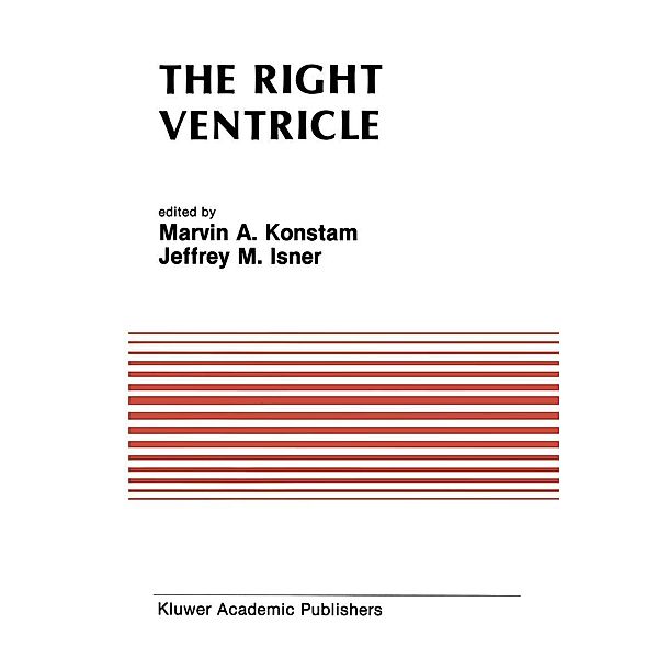 The Right Ventricle / Developments in Cardiovascular Medicine Bd.83