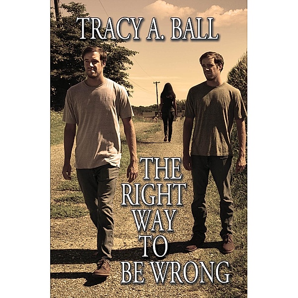 The Right Way To Be Wrong, Tracy A. Ball