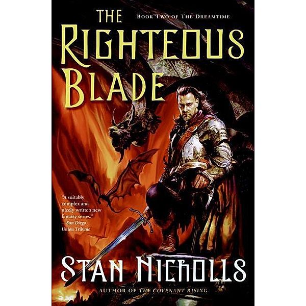 The Righteous Blade / The Dreamtime Series Bd.2, Stan Nicholls